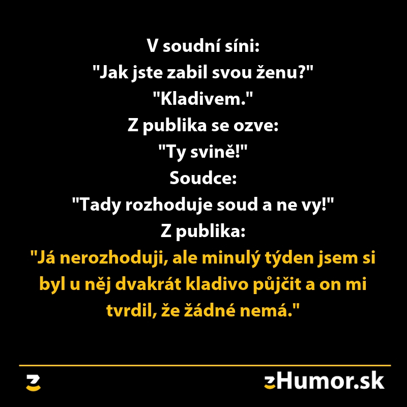 Vtipná súdna scéna o vražde kladivom s nečakanou reakciou z publika.