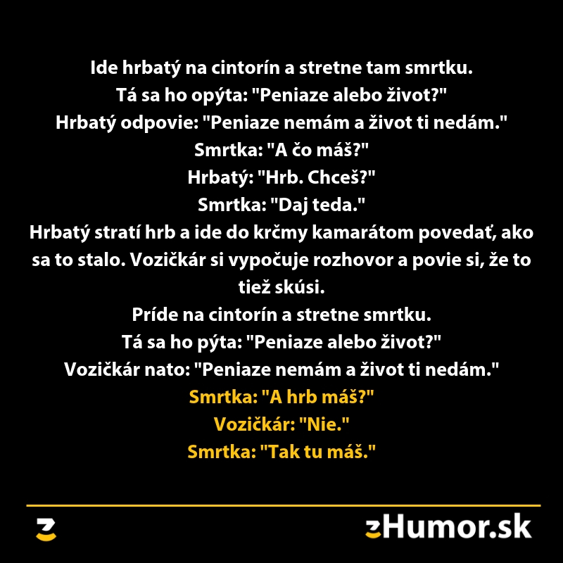 Vtipný dialóg na cintoríne so smrťou: Peniaze alebo hrb? z humor.sk.