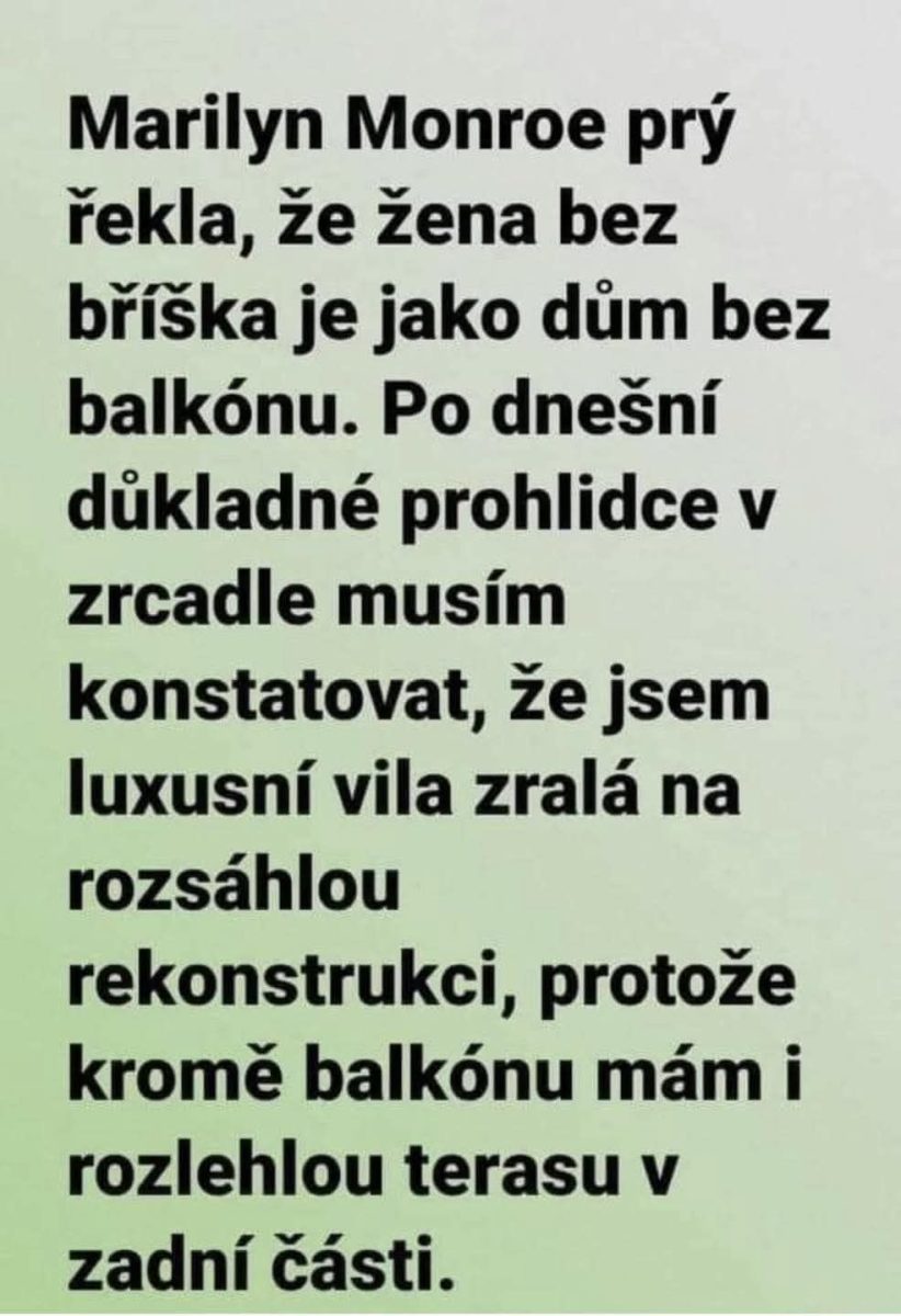 Citát o ženách a balkónoch, spojený s humoristickým pohľadom na vlastnú postavu.