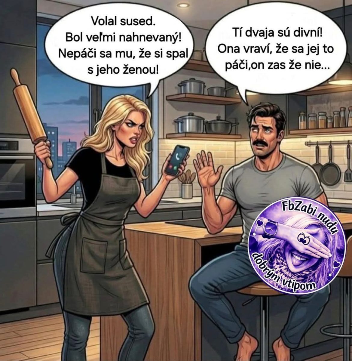 Žena s valčekom a muž diskutujú v kuchyni, vtipný text o susedských problémoch s neverou.