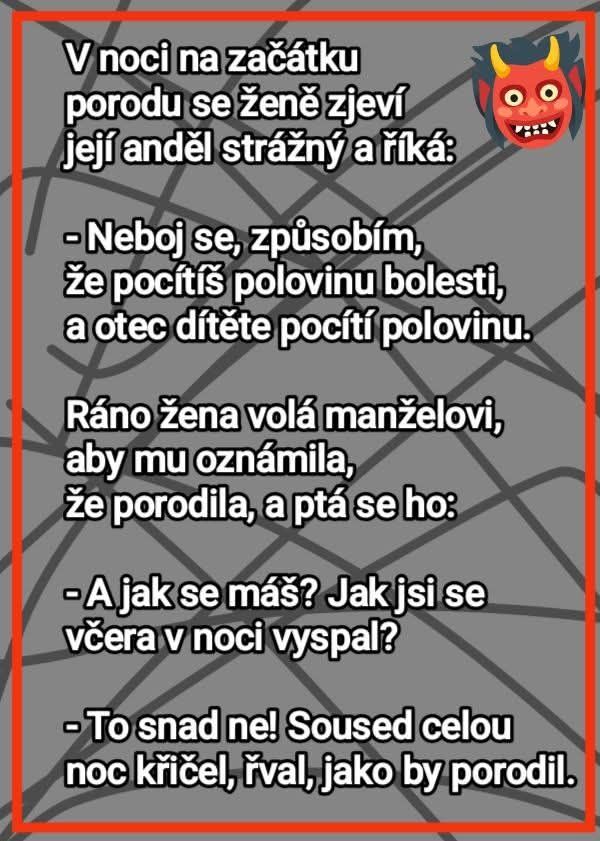 Vtipný text o rozdelení bolesti pri pôrode medzi ženu a otca, ktorý skončí nečakaným ranným telefonátom.