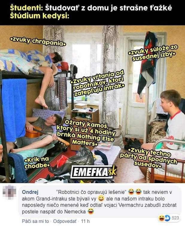 Študenti na internáte počas štúdia so zvukmi chrápania, párty a robotníkov; nostalgia za minulosťou v komentári.
