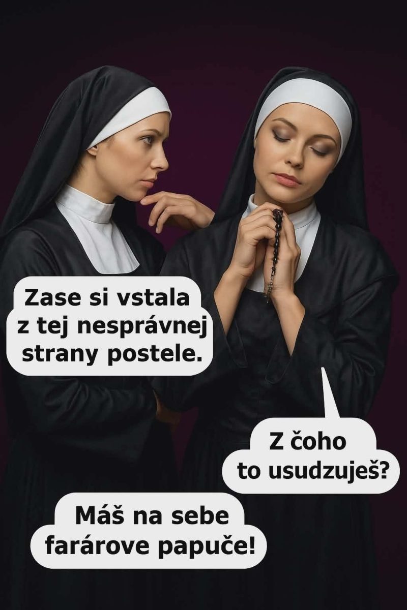 Dvaja zamyslené mníšky v rozhovore s vtipnými replikami o nesprávnych papučiach na tmavom pozadí.