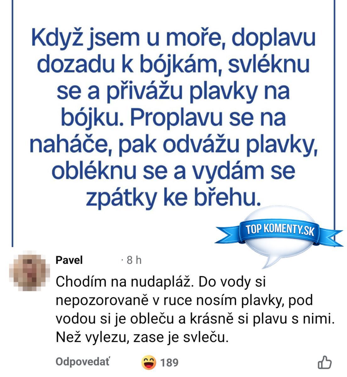 Vtipný komentár o plávaní pri bójkách a nosení plaviek na nudapláži so zaujímavým riešením.