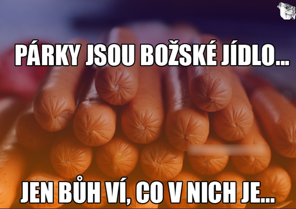 Stoh párok s humorným textom: Párky sú božské jedlo... Len Boh vie, čo v nich je.