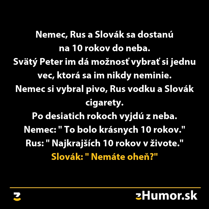 Vtipný obrázok o Nemcovi, Rusovi a Slovákovi v nebi na 10 rokov s vtipným záverom.