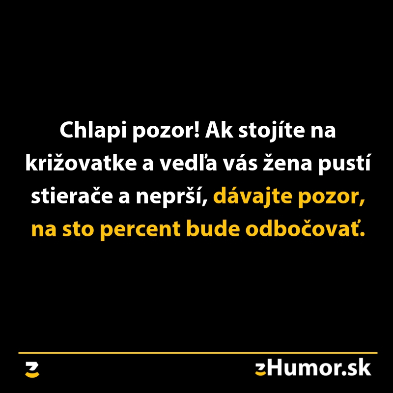 Vtipný text o vodičkách na križovatke: stierače bez dažďa naznačujú odbočovanie.