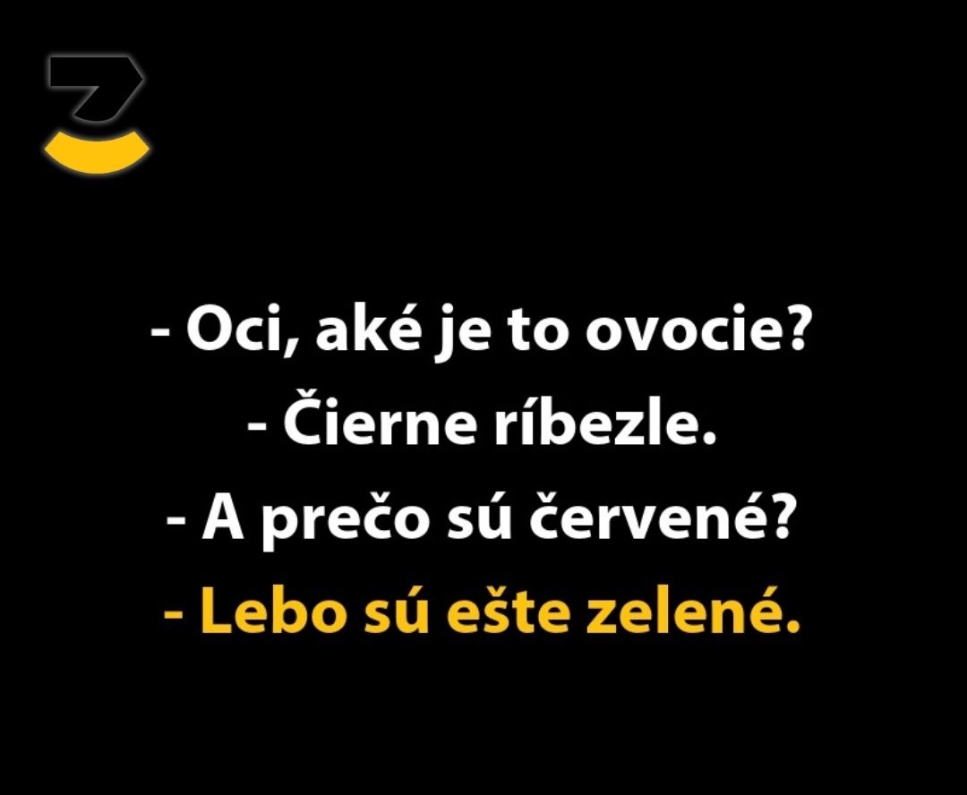 Otec a dieťa sa rozprávajú o farbe a zrelosti čiernych ríbezlí v humornom texte.