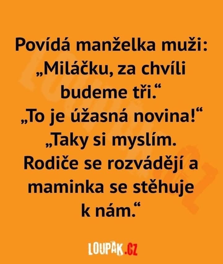 Vtipný text o manželke oznamujúcej manželovi a nečakanej správe o sťahovaní svokry.