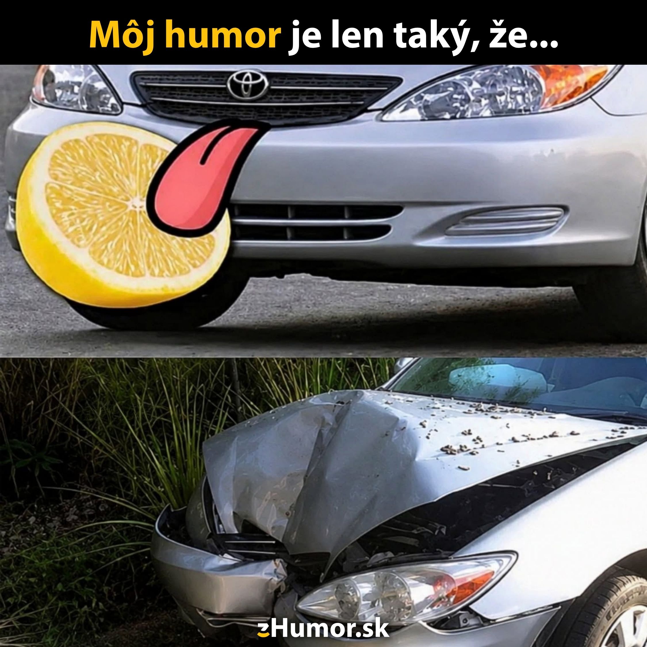 Auto s citrónom ako ústami a rozbitou kapotou; vtipný kontrast medzi imaginárnym výrazom a realitou.