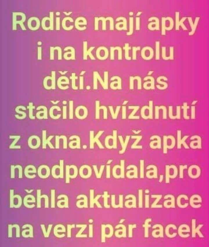Vtipný citát o rozdiele v rodičovstve: moderné aplikácie verzus tradičné spôsoby ako pískanie z okna.