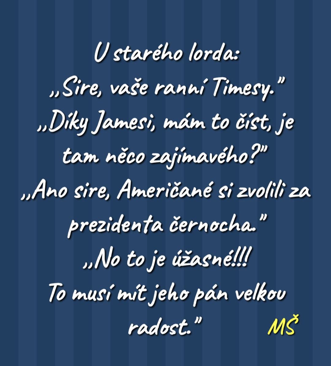 Textový obrázok s konverzáciou o voľbe amerického prezidenta a reakciou starého lorda.