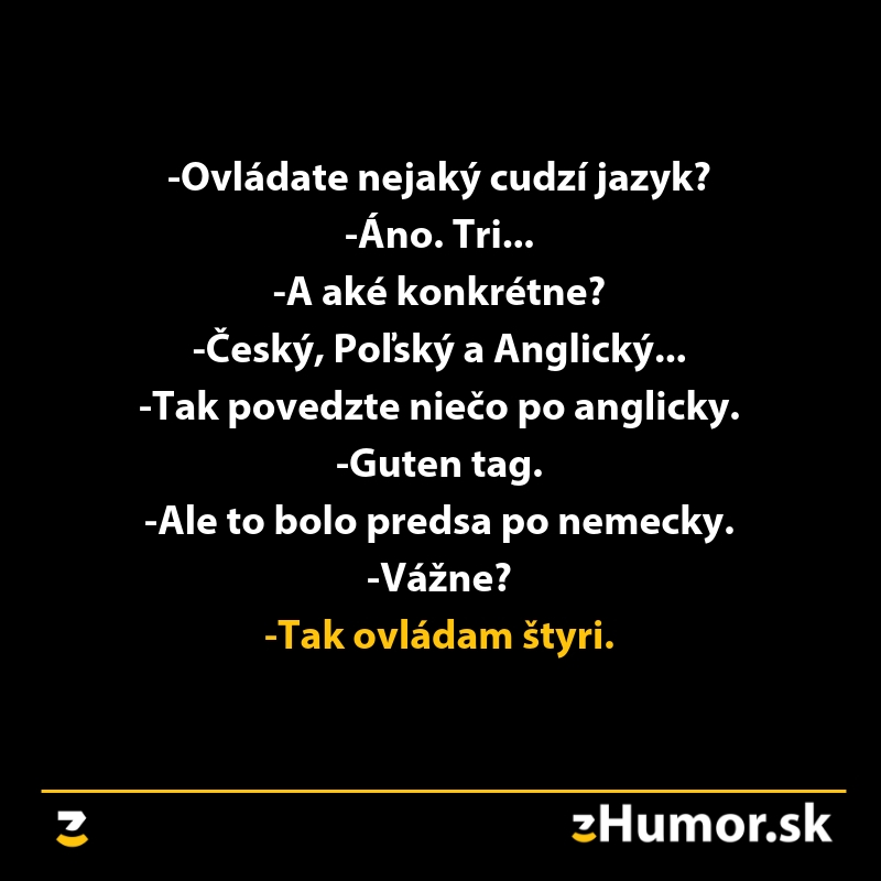Vtipná konverzácia o jazykových znalostiach, nečakané prekvapenie s nemčinou a smiech nad dodatkovým jazykom.