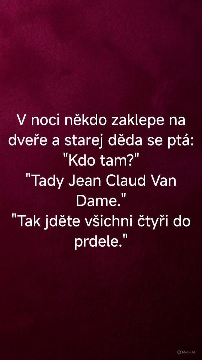 Vtipný text na bordovom pozadí o nočnom zaklopaní a humornom nedorozumení so známou osobnosťou.