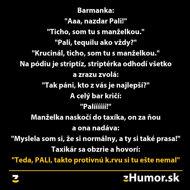Vtipný obrázok s textom o fráze v bare, striptérke a reakciách manželky na situáciu.