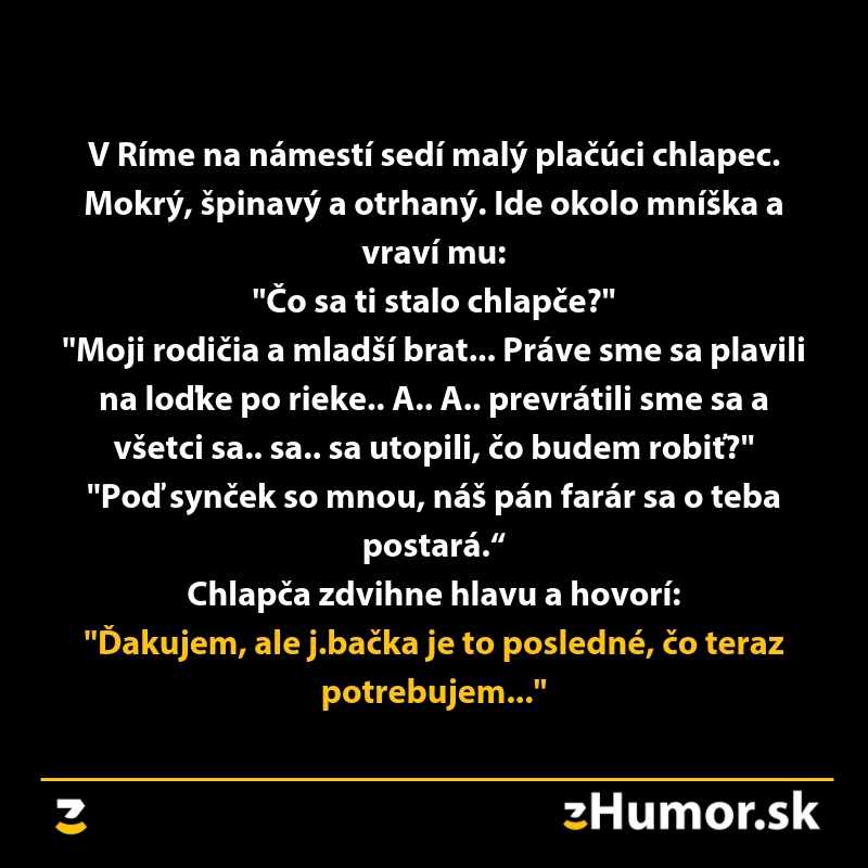 Obrázok s textom vtipu, kde mníška ponúka pomoc chlapcovi, ale on reaguje inak, než sa očakáva.