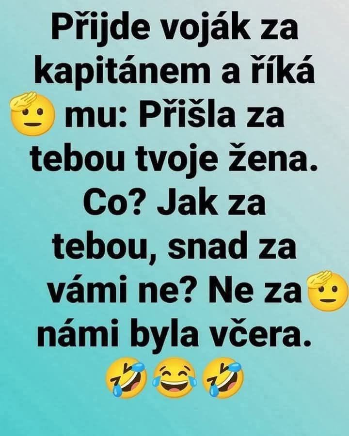 Vtipný text o vojakovi, kapitánovi a žene s humoristickými emoji.