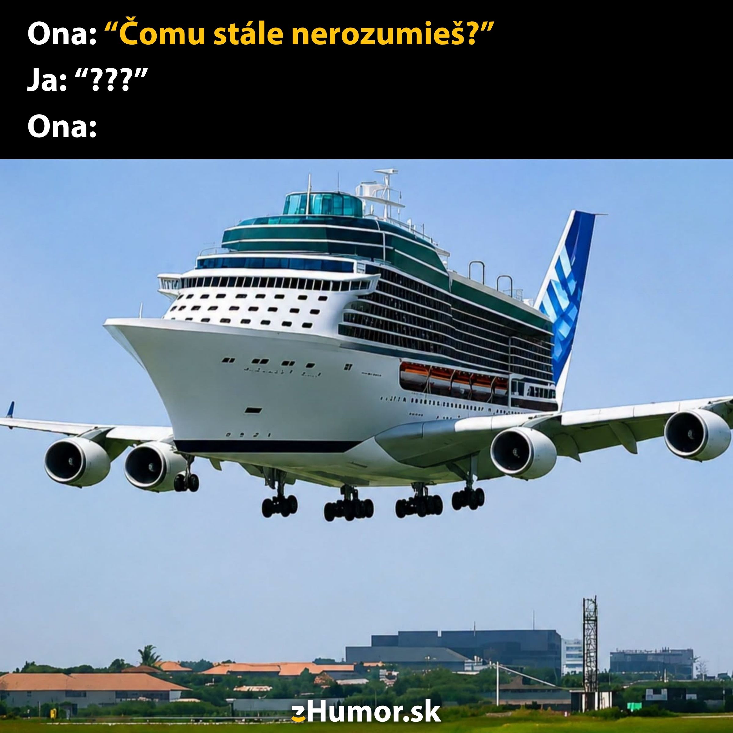 Kríženec lietadla a lode vo vzduchu: humorná ilustrácia nepochopiteľnej situácie s textom.