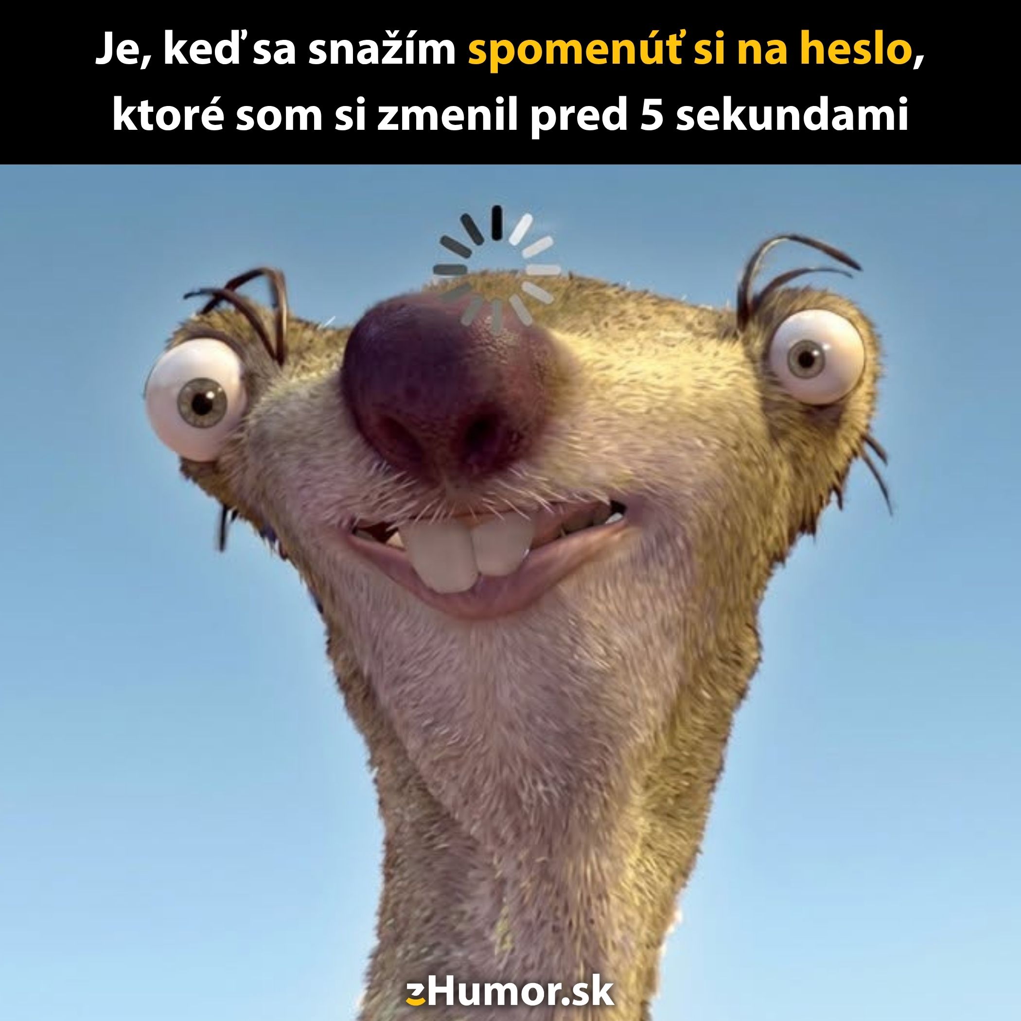 Vtipný nápis s kreslenou postavičkou, ktorá si nemôže spomenúť na nedávno zmenené heslo.