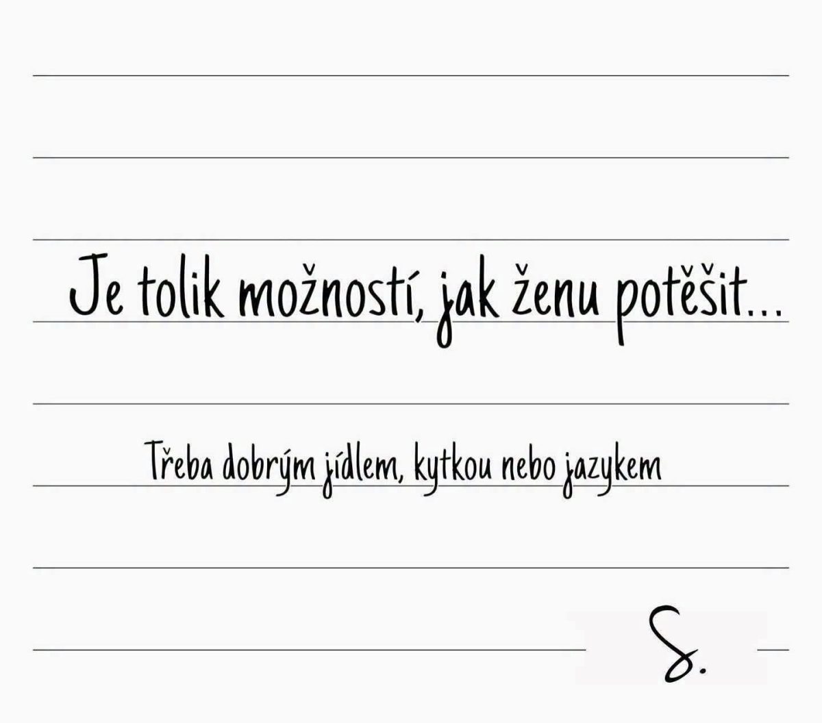 Nápis: Mnoho spôsobov, ako potešiť ženu, vrátane dobrého jedla, kytky a jazyka.