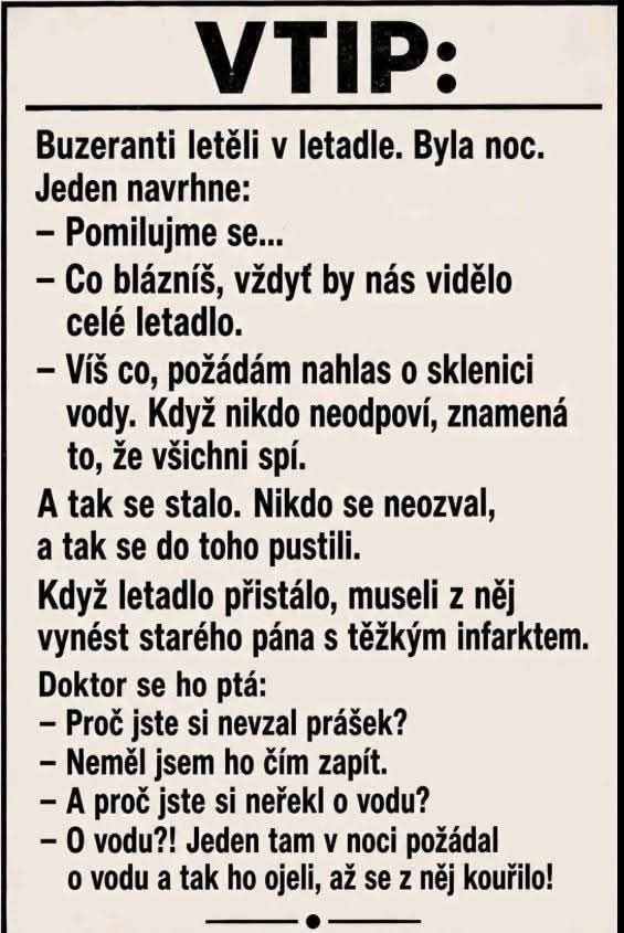 Vtip o cestujúcich v lietadle a sklenici vody, ktorý končí humorným zvratom.