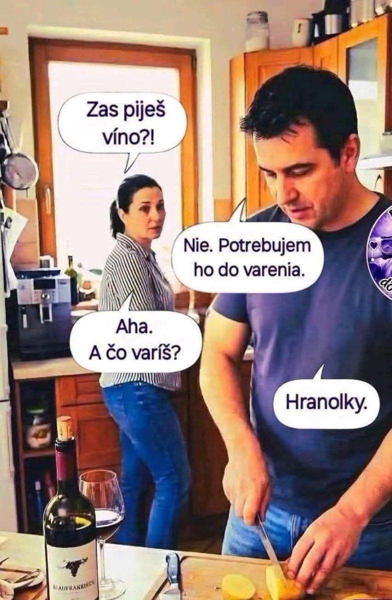 Muž krája zemiaky na hranolky, žena sa pýta na víno.