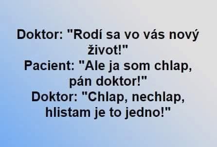 Doktor a pacient vtipný rozhovor o novom živote s prekvapivým záverom.