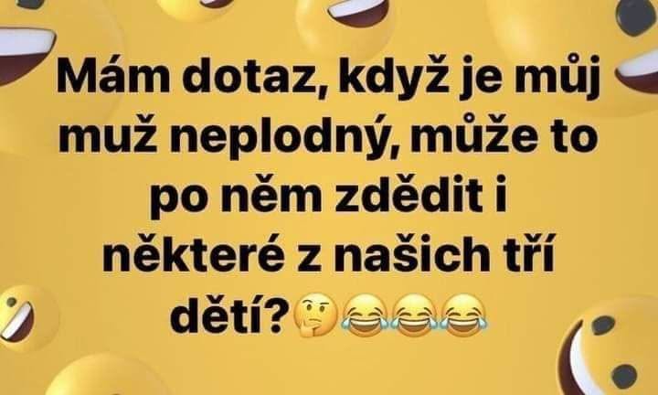 Vtipný obrázok s otázkou o dedičnosti neplodnosti ilustrovaný emodži smiechu a zamyslenia.