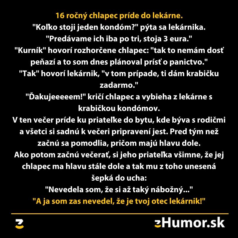 Vtipný príbeh o 16-ročnom chlapcovi a nedorozumení v lekárni.