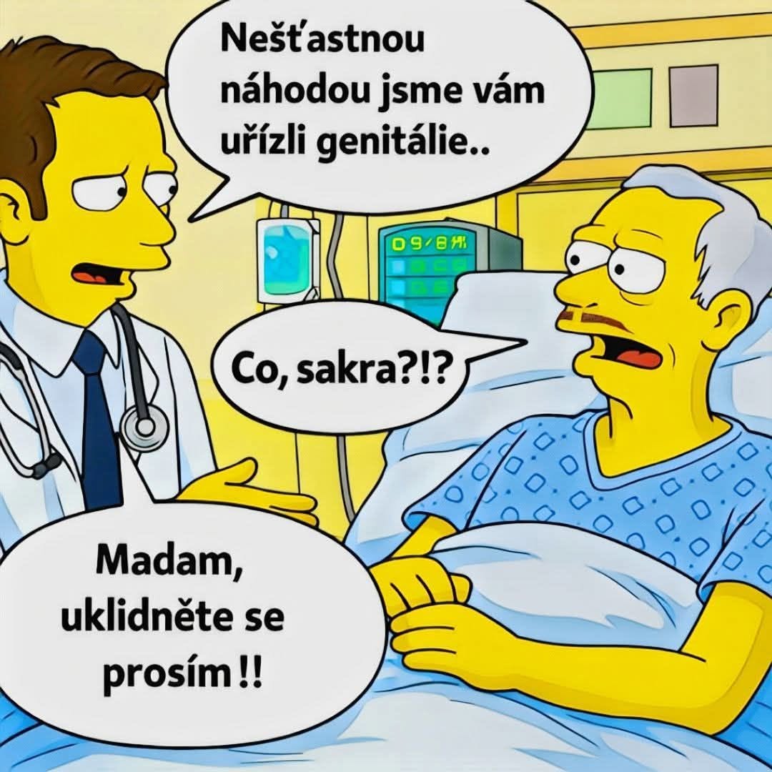Doktor oznamuje komickú chybu pacientovi v nemocničnej izbe, pacient reaguje zmätene, lekár ho upokojuje.