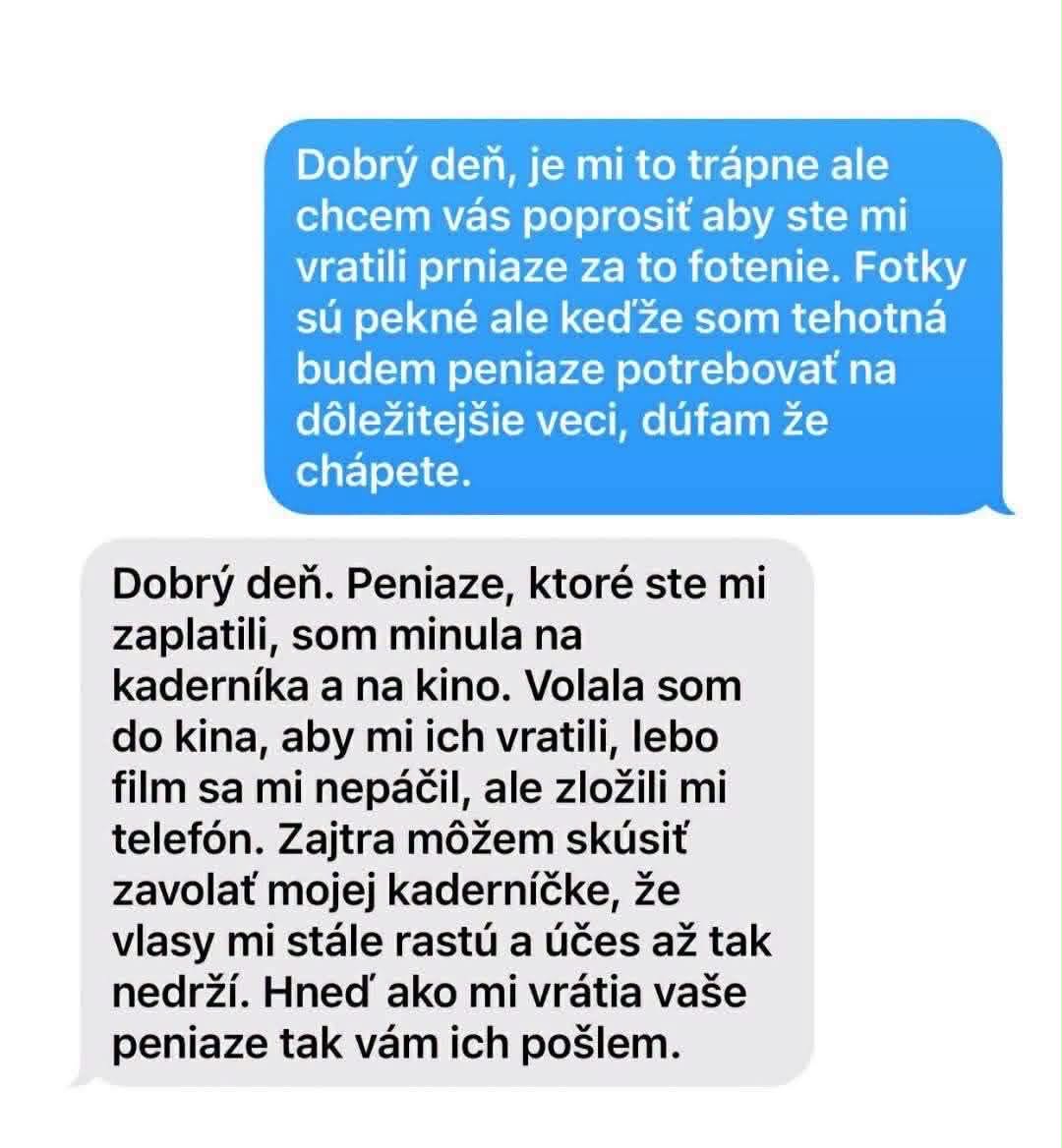 Konverzácia o vrátení peňazí za fotenie s výhovorkami na kaderníka a kino.