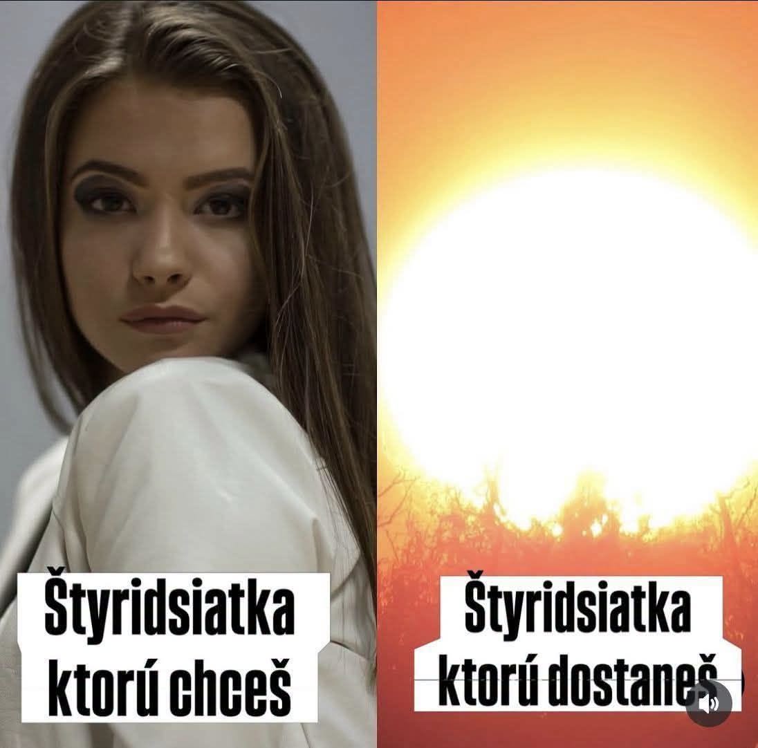 Ľavá: Žena s nápisom Štyridsiatka ktorú chceš. Pravá: Slnečný záber s nápisom Štyridsiatka ktorú dostaneš.