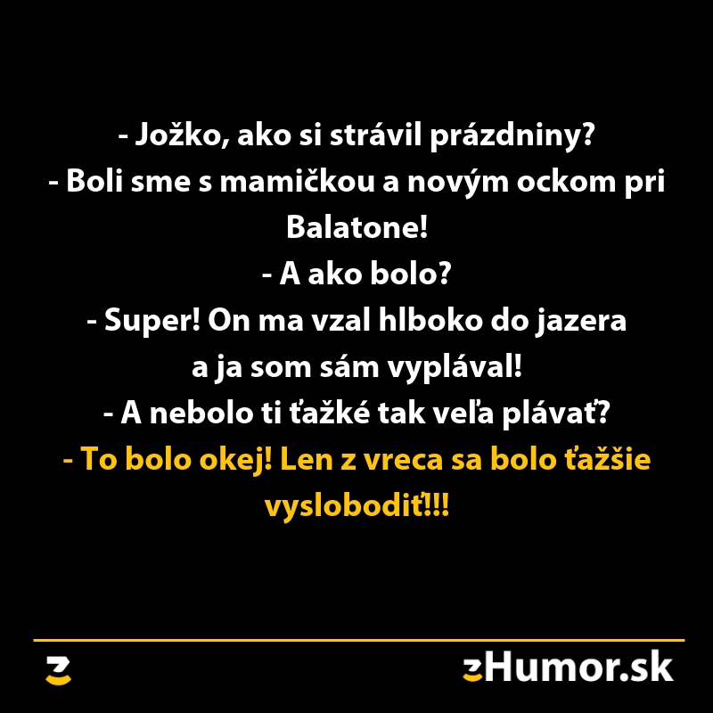 Vtip na tému prázdnin pri Balatone s nečakaným humorným záverom o plávaní a vreci.