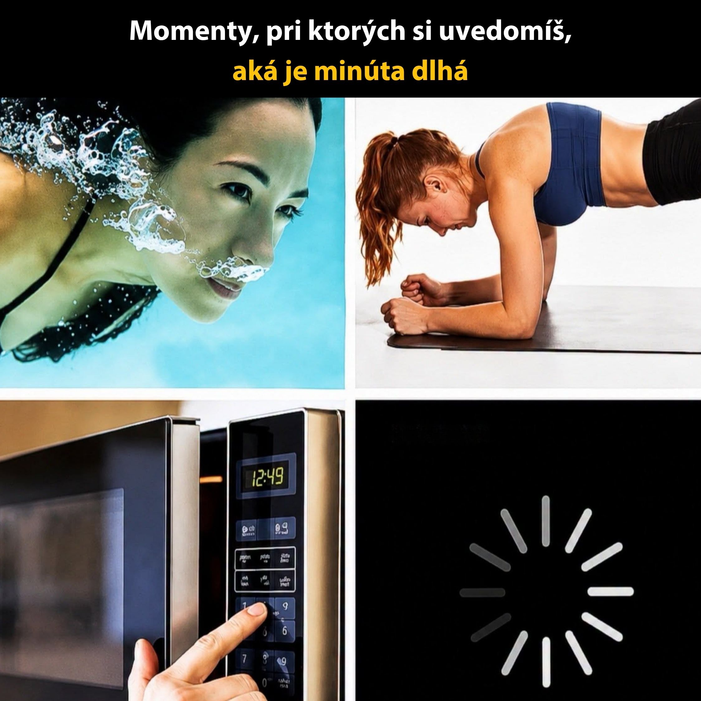 Žena pláva pod vodou, cvičí plank, mikrovlnka a načítací symbol zdôrazňujú, ako dlho trvá jedna minúta.