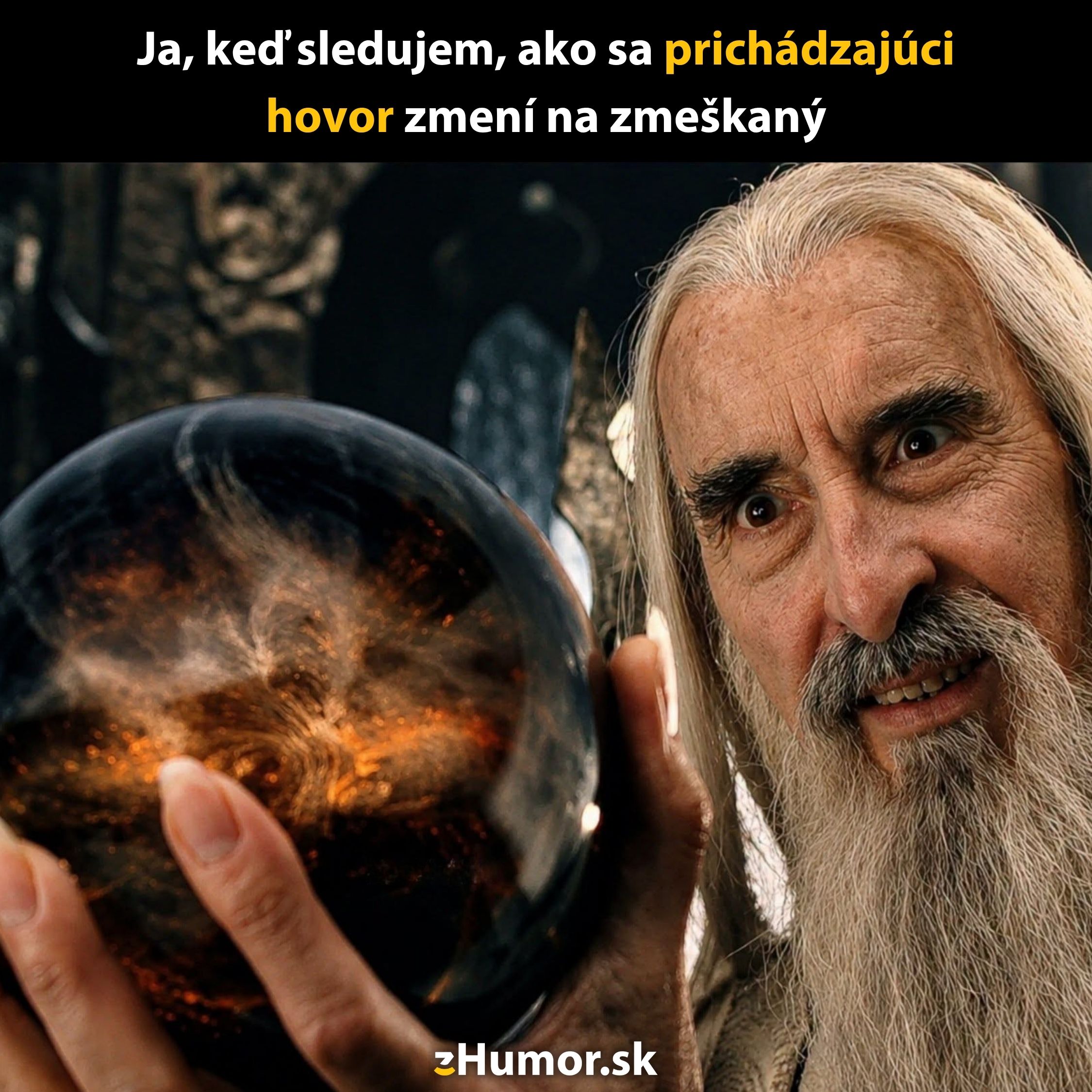 Starší muž drží magickú guľu a spokojne sa pozerá, vtipný text o ignorovaní telefonátu.