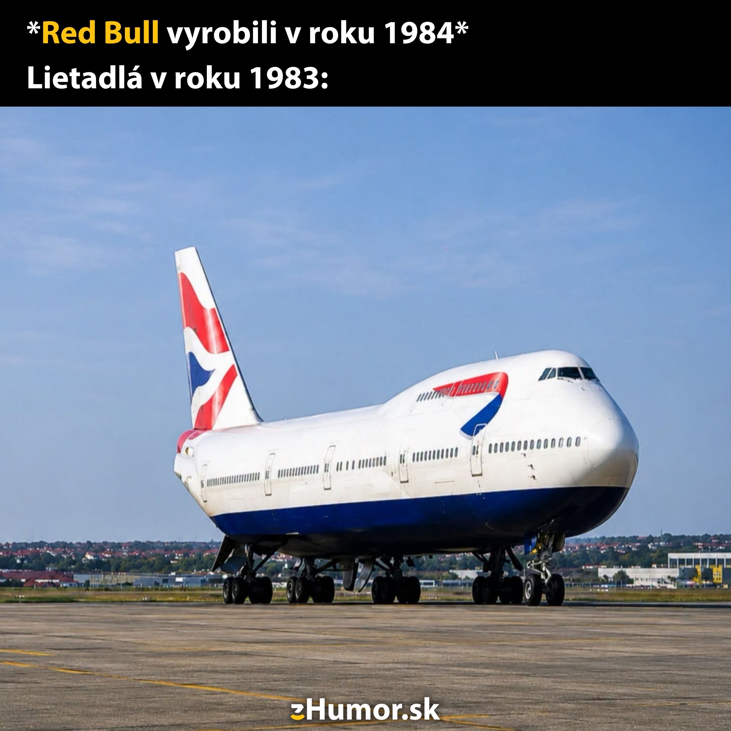 Boeing 747 s logom leteckej spoločnosti na letisku, humoristický text o Red Bulle z roku 1984.