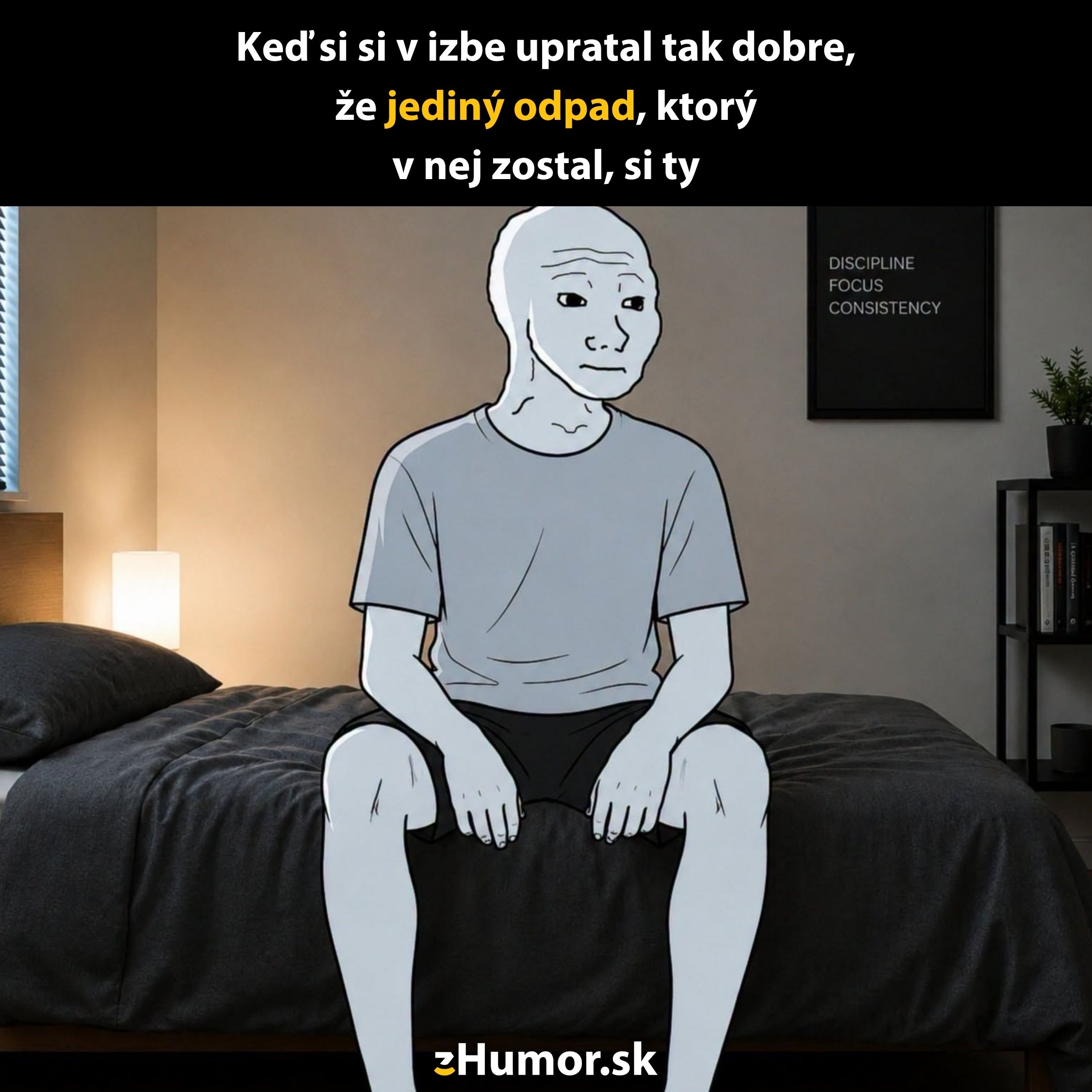 Cartoon postava sedí na posteli v čistej izbe s ironickým citátom o poriadku.