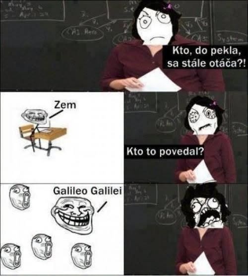 Školská tabuľa s vtipnou kreslenou postavičkou diskusiou o otáčaní Zeme a Galileovi Galileimu.
