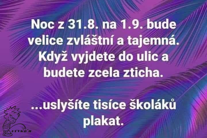 Neznámy zdroj humoru o návrate do školy s farebným pozadím a vtipným textom na tému konca prázdnin.