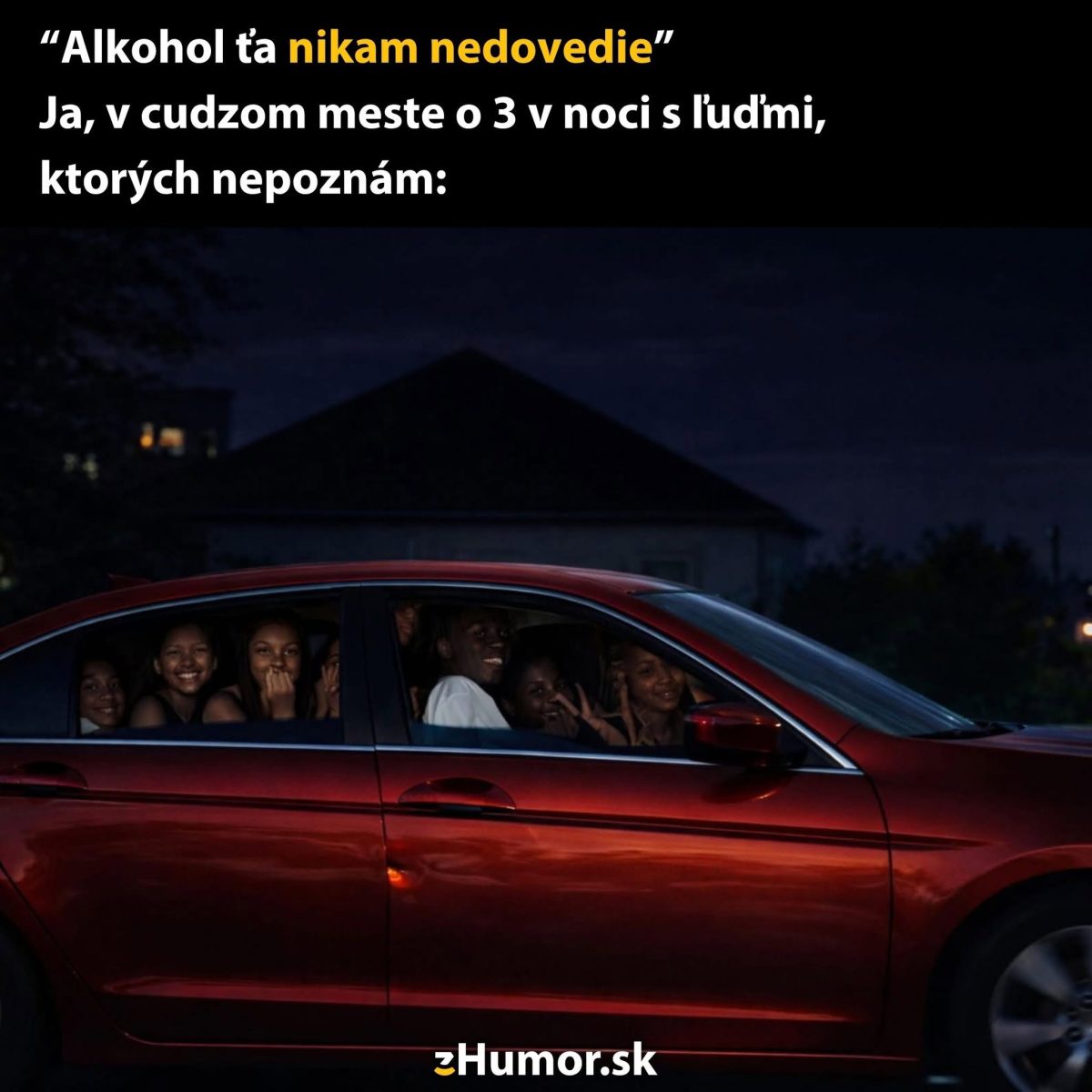 Skupina ľudí v aute v noci, vtipný text o alkoholových dobrodružstvách v cudzom meste.