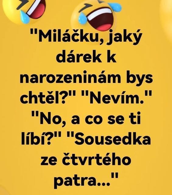Žlté pozadie s emotikonmi a vtipným textom o narodeninovom darčeku a susedke zo štvrtého poschodia.