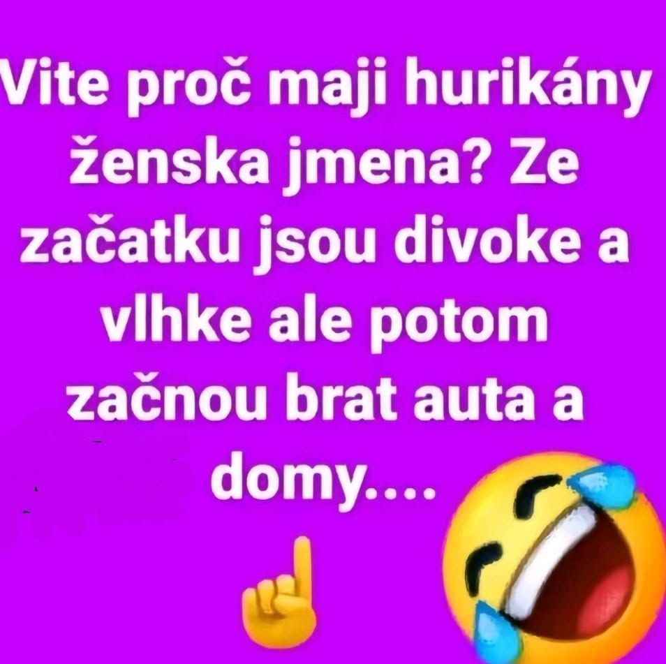 Obrázok s textom: Vtip s otázkou, prečo majú hurikány ženské mená, na fialovom pozadí s emotikonom.