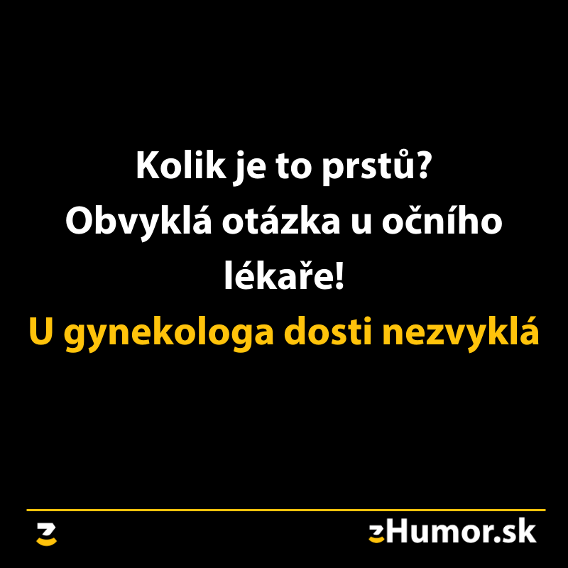 Vtipný text o očných lekároch a gynekológoch na čiernom pozadí.