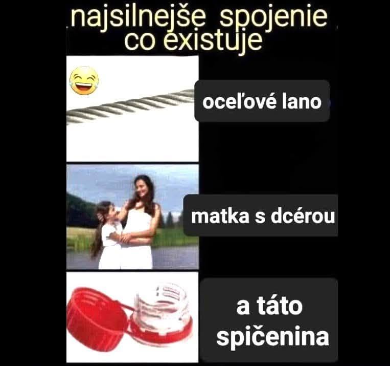 Tri silné spojenia: oceľové lano, matka s dcérou a nepoddajný uzáver plastovej fľaše.