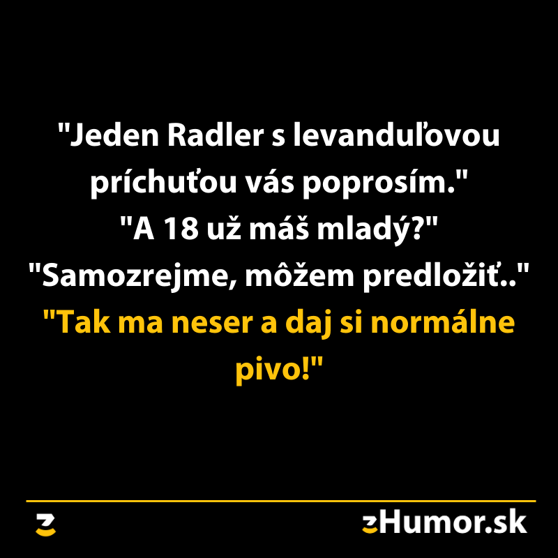 Vtipný dialóg o radleri a pive, kde barman žiada mladého zákazníka o obyčajné pivo namiesto exotickej príchute.