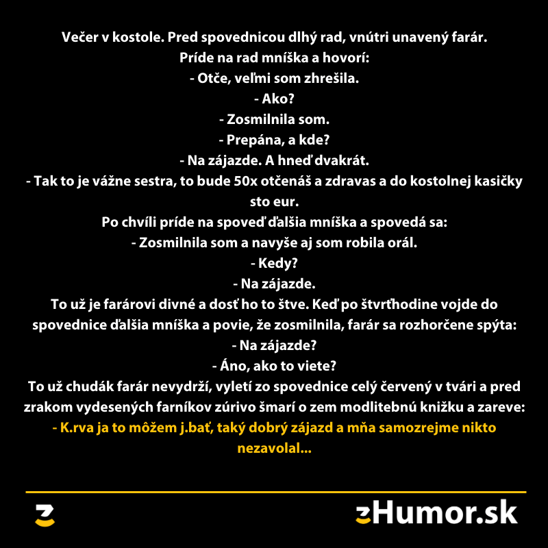 Vtip o mníškach a farárovi v spovednici, ktorý je prekvapený z opakujúceho sa hriechu na zájazde.