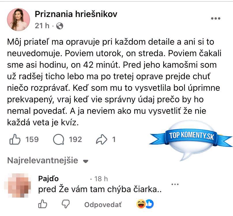 Vtipný text o priateľovi opravujúcom detaily rozhovorov a reakcia o chýbajúcej čiarke. Priznania hriešnikov na Facebooku.