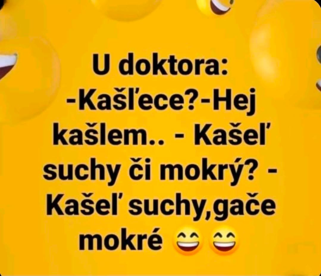 Lekársky vtip: Pacient s kašľom odpovedá doktorovi, čierny humor na žltom pozadí s veselými emotikonmi.