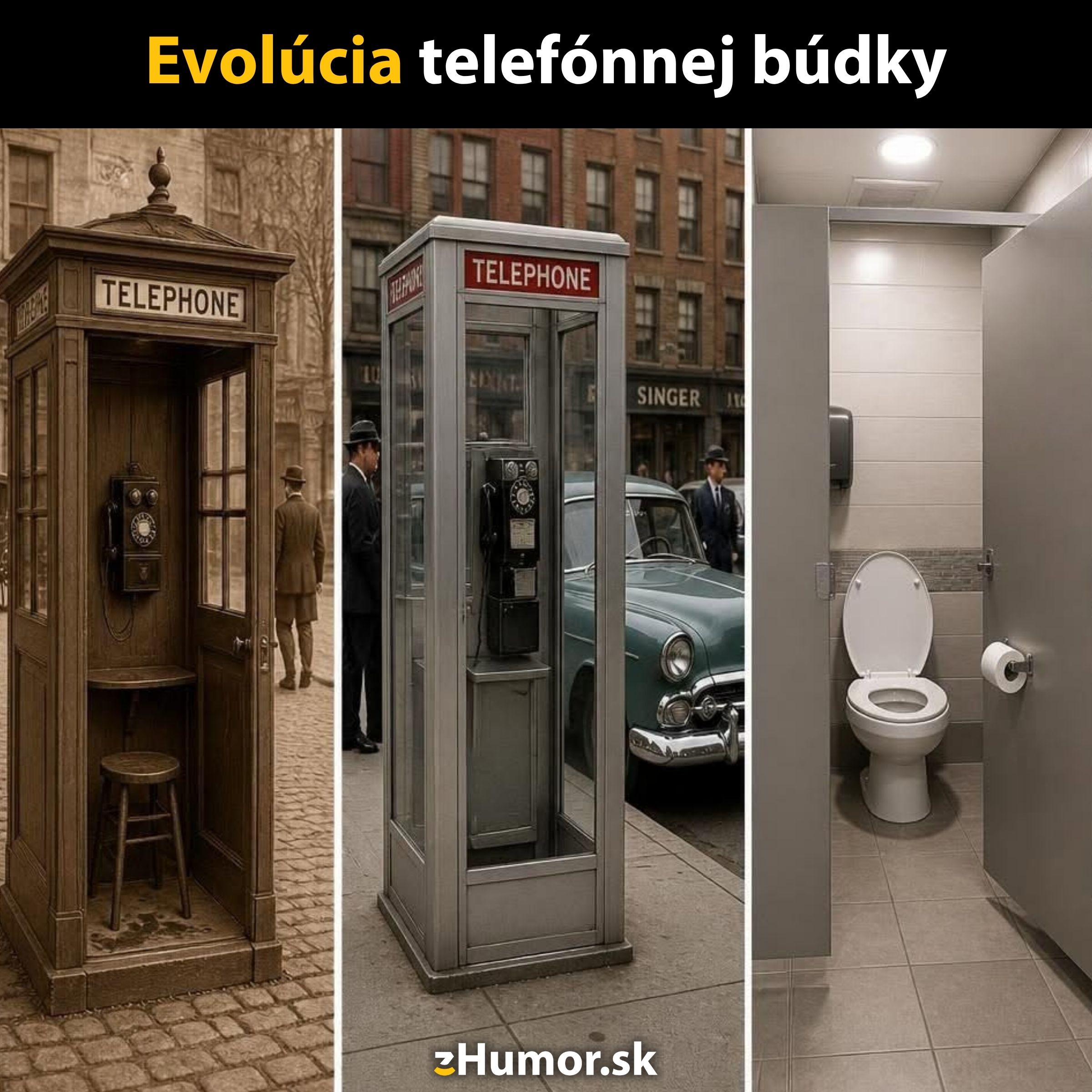 Evolúcia telefónnej búdky - historická drevená, moderná sklenená a súčasná verejná toaleta. Humor o zmene času.