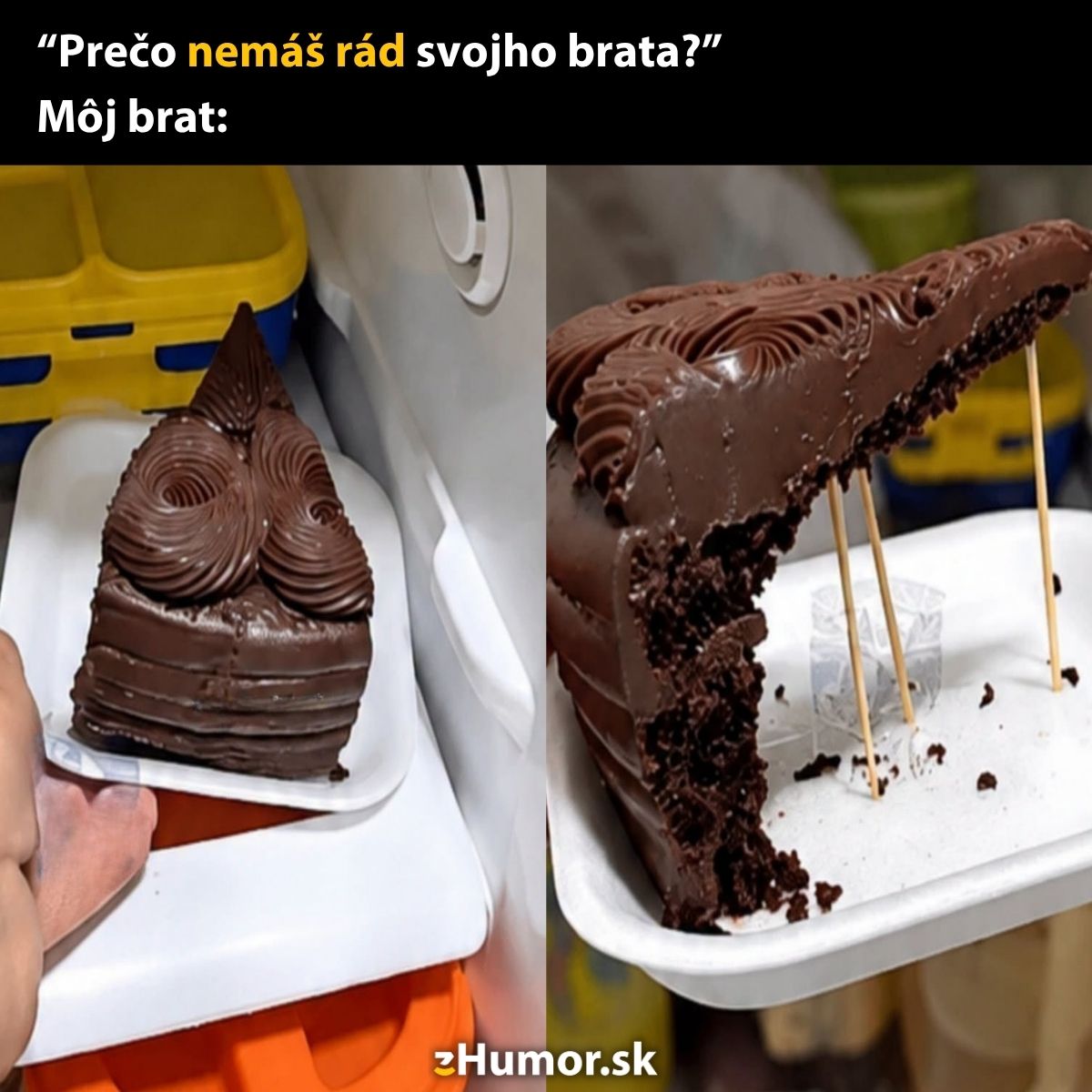Čokoládová torta podpieraná špajľami na tanieri v chladničke ako súčasť vtipného bratského žartu.